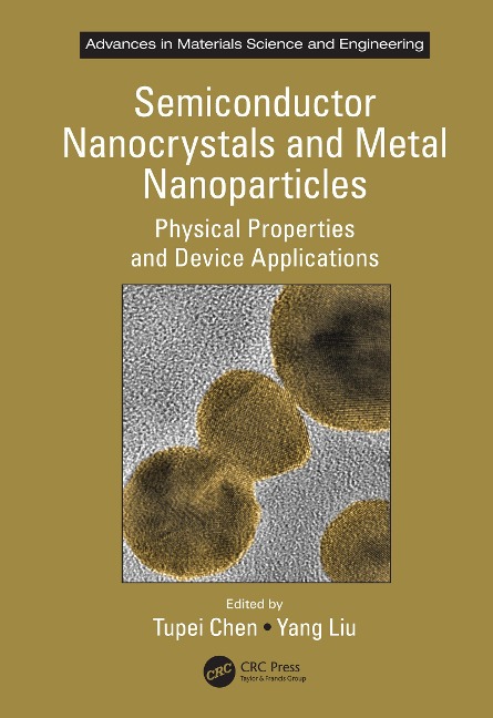 Semiconductor Nanocrystals and Metal Nanoparticles - 