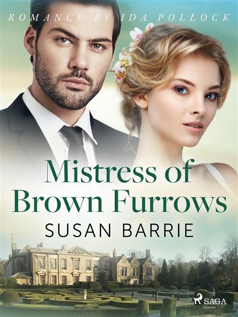 Mistress of Brown Furrows - Susan Barrie