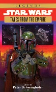 Cover-Bild zum Titel 'Tales from the Empire: Star Wars Legends' von 'Peter Schweighofer'