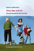 Cover-Bild zum Titel 'Oma, Opa und ich' von 'Renate Csellich-Ruso'