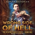 Wrong Side of Hell Lib/E - Sonya Bateman