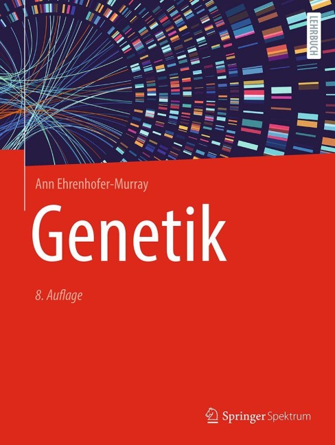 Genetik - Ann Ehrenhofer-Murray