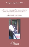 Cover-Bild zum Titel 'Méthode cyclique à spirale, unicité du sujet et de l'objet en science' von 'Appolinaire Beyi'