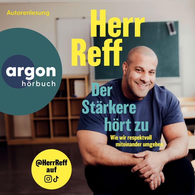 Der Stärkere hört zu - Heisterberg Hendrik, Herr Reff