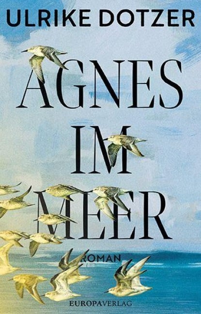 Agnes im Meer - Ulrike Dotzer