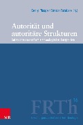 Cover-Bild zum Titel 'Autorität und autoritäre Strukturen' von ''