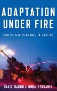 Cover-Bild zum Titel 'Adaptation Under Fire' von 'David Barno, Nora Bensahel'
