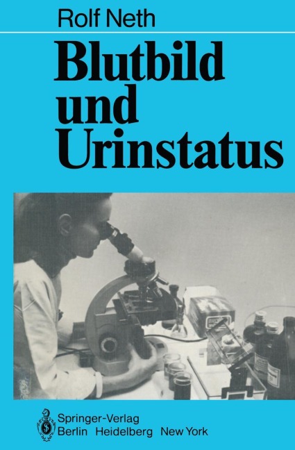 Blutbild und Urinstatus - R. D. Neth
