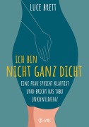 Cover-Bild zum Titel 'Ich bin nicht ganz dicht' von 'Luce Brett'