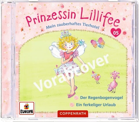 Prinzessin Lillifee - Mein zauberhaftes Tierhotel (CD 5) - Nach einer Idee von Monika Finsterbusch