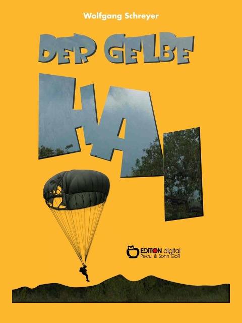 Der gelbe Hai - Wolfgang Schreyer