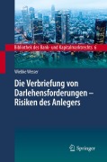 Cover-Bild zum Titel 'Die Verbriefung von Darlehensforderungen - Risiken des Anlegers' von 'Wiebke Wesser'