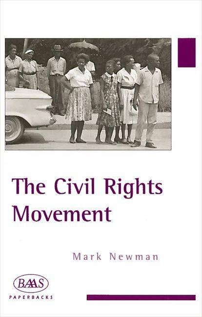 Civil Rights Movement - Mark Newman