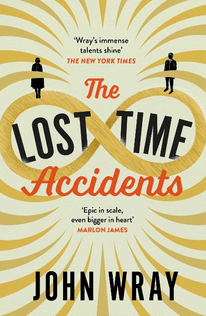The Lost Time Accidents - John Wray