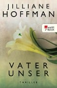 Vater unser - Jilliane Hoffman