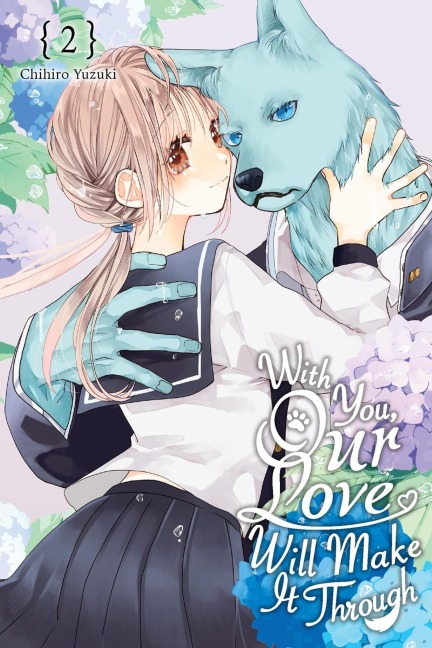 With You, Our Love Will Make It Through, Vol. 2 - Chihiro Yuzuki