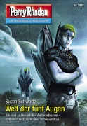 Cover-Bild zum Titel 'Perry Rhodan 3018: Welt der fünf Augen' von 'Susan Schwartz'