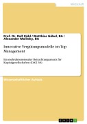 Cover-Bild zum Titel 'Innovative Vergütungsmodelle im Top Management' von 'Prof. Dr. Ralf Kühl, BA, Matthias Göbel, BA, Alexander Malitsky'