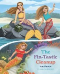 Cover-Bild zum Titel 'The Fin-Tastic Cleanup' von 'Laura Mancuso'