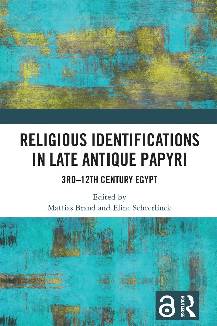 Religious Identifications in Late Antique Papyri - 