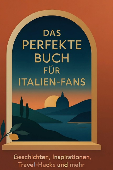 Das perfekte Buch für Italien-Fans - Jakob Frank