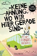 Cover-Bild zum Titel '"Keine Ahnung, wo wir hier gerade sind"' von 'Sina Pousset'