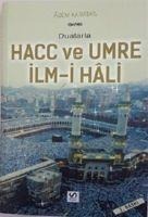 Dualarla Hacc ve Umre Ilm-i Hali - Adem Karatas