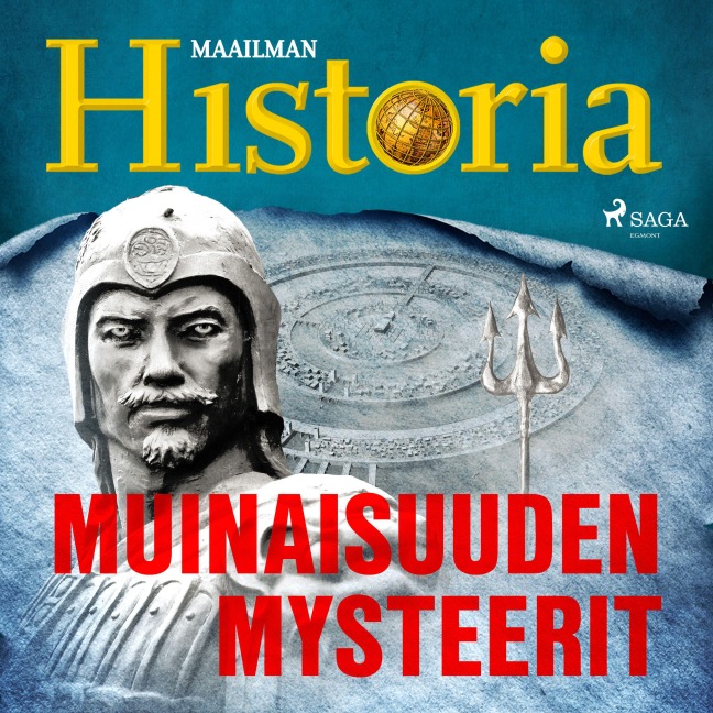 Muinaisuuden mysteerit - Maailman Historia