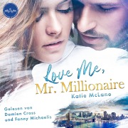 Cover-Bild zum Titel 'Love Me, Mr. Millionaire' von 'Katie Mclane'