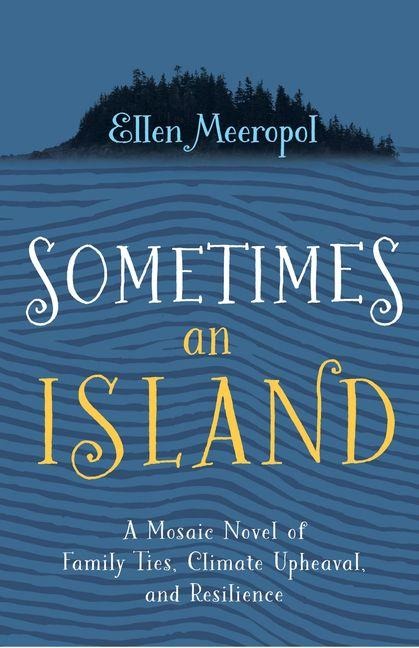 Sometimes an Island - Ellen Meeropol