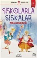Siskolarla Siskalar - Nilbanu Engindeniz
