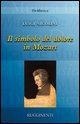 Cover-Bild zum Titel 'Il simbolo del dolore in Mozart' von 'Luigi Nicolini'