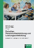 Cover-Bild zum Titel 'Zwischen Persönlichkeitsbildung und Leistungsentwicklung' von ''