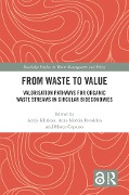 From Waste to Value - 