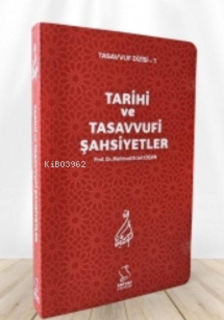 Tarihi ve Tasavvufi Sahsiyetler - Es&