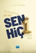 Rehberimden Bir Not Sen Hic 1. Oldun mu - S. Basak Ceyhan
