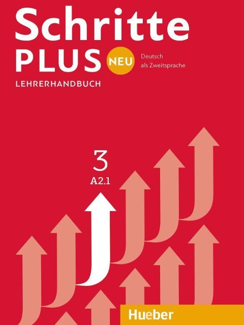 Schritte plus Neu 3 A2.1 Lehrerhandbuch - Susanne Kalender, Petra Klimaszyk
