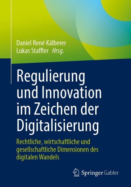 Regulierung und Innovation im Zeichen der Digitalisierung - 