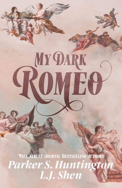 My Dark Romeo - Parker S. Huntington, L. J. Shen