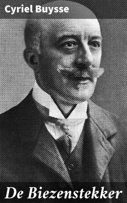 De Biezenstekker - Cyriel Buysse
