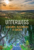 Cover-Bild zum Titel 'KUNTH Unterwegs Legendäre Reiserouten in Europa' von ''
