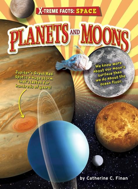 Planets and Moons - Catherine C. Finan