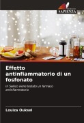 Cover-Bild zum Titel 'Effetto antinfiammatorio di un fosfonato' von 'Louiza Ouksel'