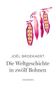 Cover-Bild zum Titel 'Die Weltgeschichte in zwölf Bohnen' von 'Joël Broekaert'