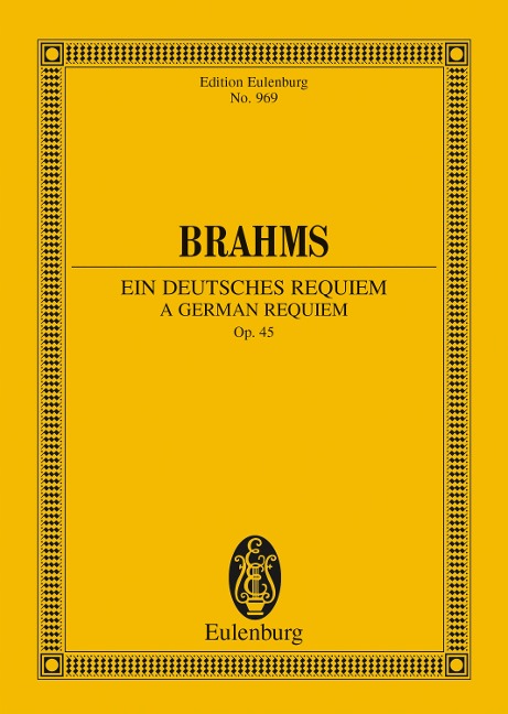 A German Requiem - Johannes Brahms