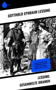 Cover-Bild zum Titel 'Lessing: Gesammelte Dramen' von 'Gotthold Ephraim Lessing'