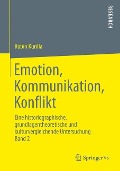 Emotion, Kommunikation, Konflikt - Robin Kurilla