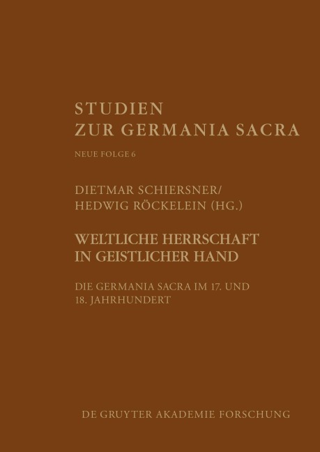 Weltliche Herrschaft in geistlicher Hand - 