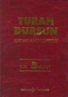Kuran Ansiklopedisi Cilt 5 - Dua - Hicret Ciltli - Turan Dursun