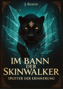 Cover-Bild zum Titel 'Im Bann der Skinwalker 4' von 'J. Fenrir'
